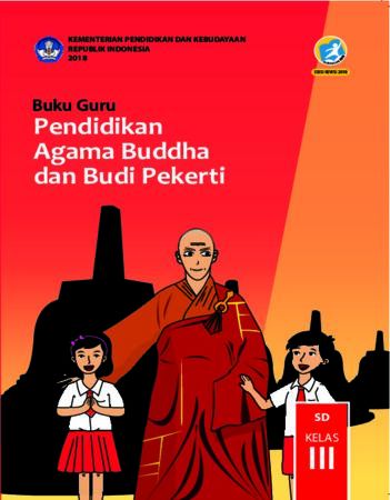 Buku Guru Pendidikan Agama Budha dan Budi Pekerti Kelas 3 Revisi 2018