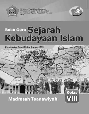 Buku Guru Sejarah Kebudayaan Islam Kelas 8 Revisi 2015
