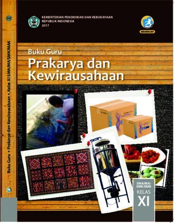 Buku Guru Prakarya dan Kewirausahaan Kelas 11 Revisi 2017