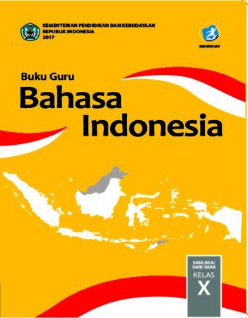 Buku Guru Bahasa Indonesia Kelas 10 Revisi 2017