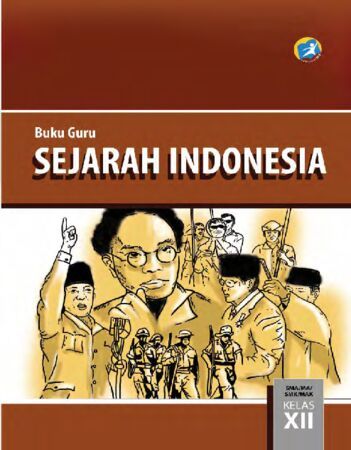 Buku Guru Sejarah Indonesia Kelas 12 Revisi 2015