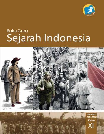 Buku Guru Sejarah Indonesia Kelas 11 Revisi 2014