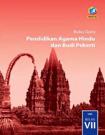 Buku Guru Pendidikan Agama Hindu dan Budi Pekerti Kelas 7 Revisi 2016