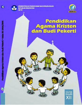 Buku Siswa Pendidikan Agama Kristen dan Budi Pekerti Kelas 12 Revisi 2018