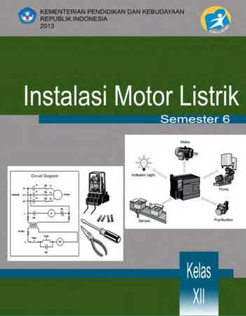 Buku Instalasi Motor Listrik 6 Kelas 12 SMK