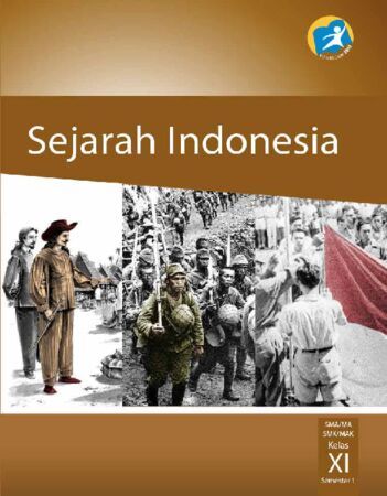 Buku Sejarah Indonesia 1 Kelas 11 SMK