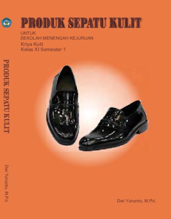 Buku Produk Sepatu Kulit 1 Kelas 11 SMK