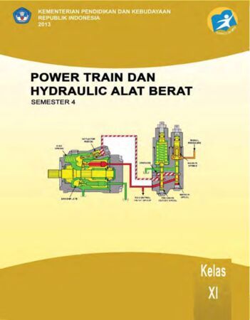 Buku Power Train dan Hydraulic Alat Berat 4 Kelas 11 SMK