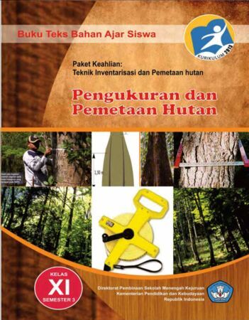 Buku Pengukuran dan Pemetaan Hutan 3 Kelas 11 SMK