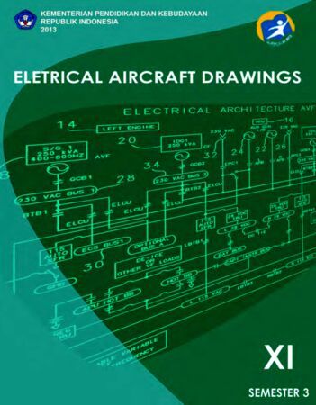 Buku Electrical Aircraft Drawings 3 Kelas 11 SMK