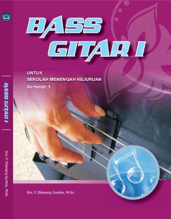 Buku Bass Gitar 1 Kelas 11 SMK