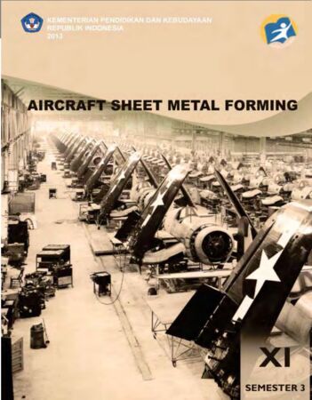 Buku Aircraft Sheet Metal Forming 3 Kelas 11 SMK