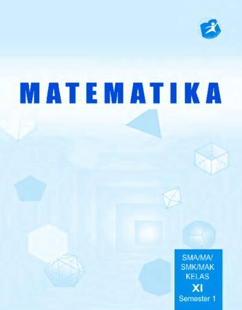 Buku Siswa Matematika 1 Kelas 11 Revisi 2014