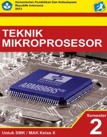 Buku Teknik Mikroprosesor 2 Kelas 10 SMK