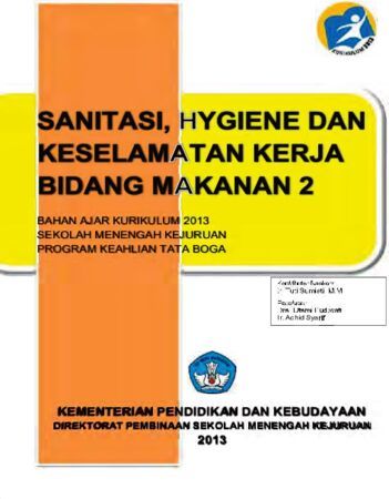 Buku Sanitasi Hygiene dan Keselamatan Kerja Bidang Makanan 2 Kelas 10 SMK