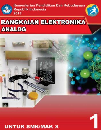 Buku Rangkaian Elektronika Analog 1 Kelas 10 SMK