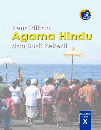 Buku Pendidikan Agama Hindu dan Budi Pekerti Kelas 10 SMK
