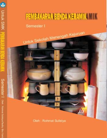 Buku Pembakaran Benda Keramik 1 Kelas 10 SMK