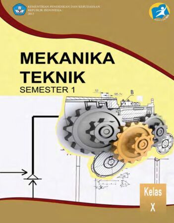 Buku Mekanika Teknik 1 Kelas 10 SMK