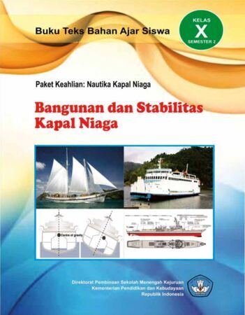 Buku Bangunan dan Stabilitas Kapal Niaga 2 Kelas 10 SMK