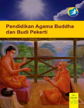Buku Siswa Pendidikan Agama Buddha dan Budi Pekerti Kelas 8 Revisi 2014