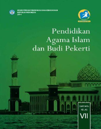Buku Siswa Pendidikan Agama Islam dan Budi Pekerti Kelas 7 Revisi 2014
