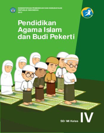 Buku Siswa Pendidikan Agama Islam dan Budi Pekerti Kelas 4 Revisi 2013