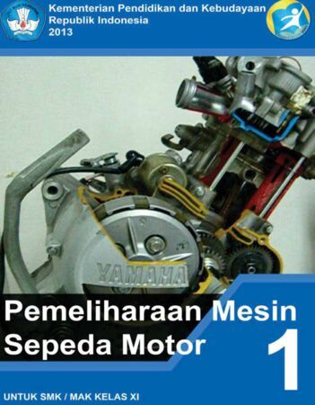 Buku Pemeliharaan Mesin Sepeda Motor Kelas 11 SMK